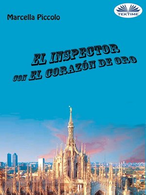 cover image of El Inspector Con El Corazón De Oro